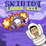 Skibidi Laser Kill